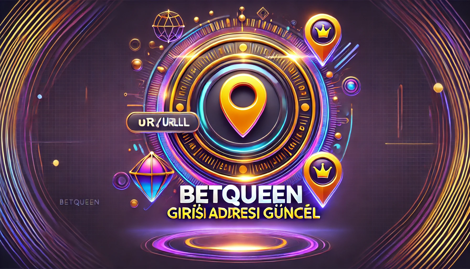 Betqueen Giriş Adresi Güncel